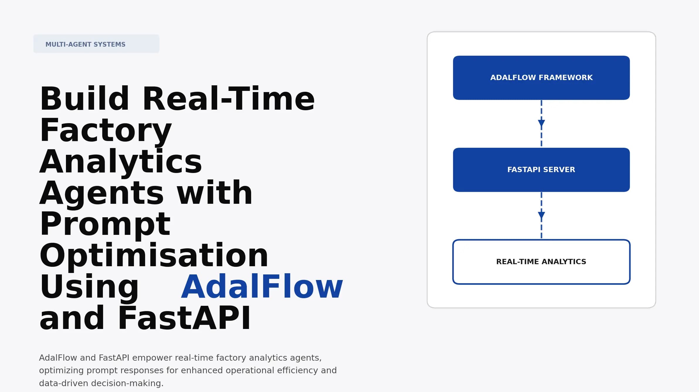 Build Real-Time Factory Analytics Agents with Prompt Optimisation Using AdalFlow and FastAPI