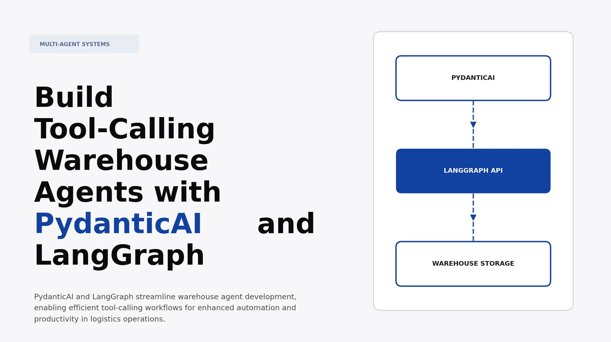 Build Tool-Calling Warehouse Agents with PydanticAI and LangGraph