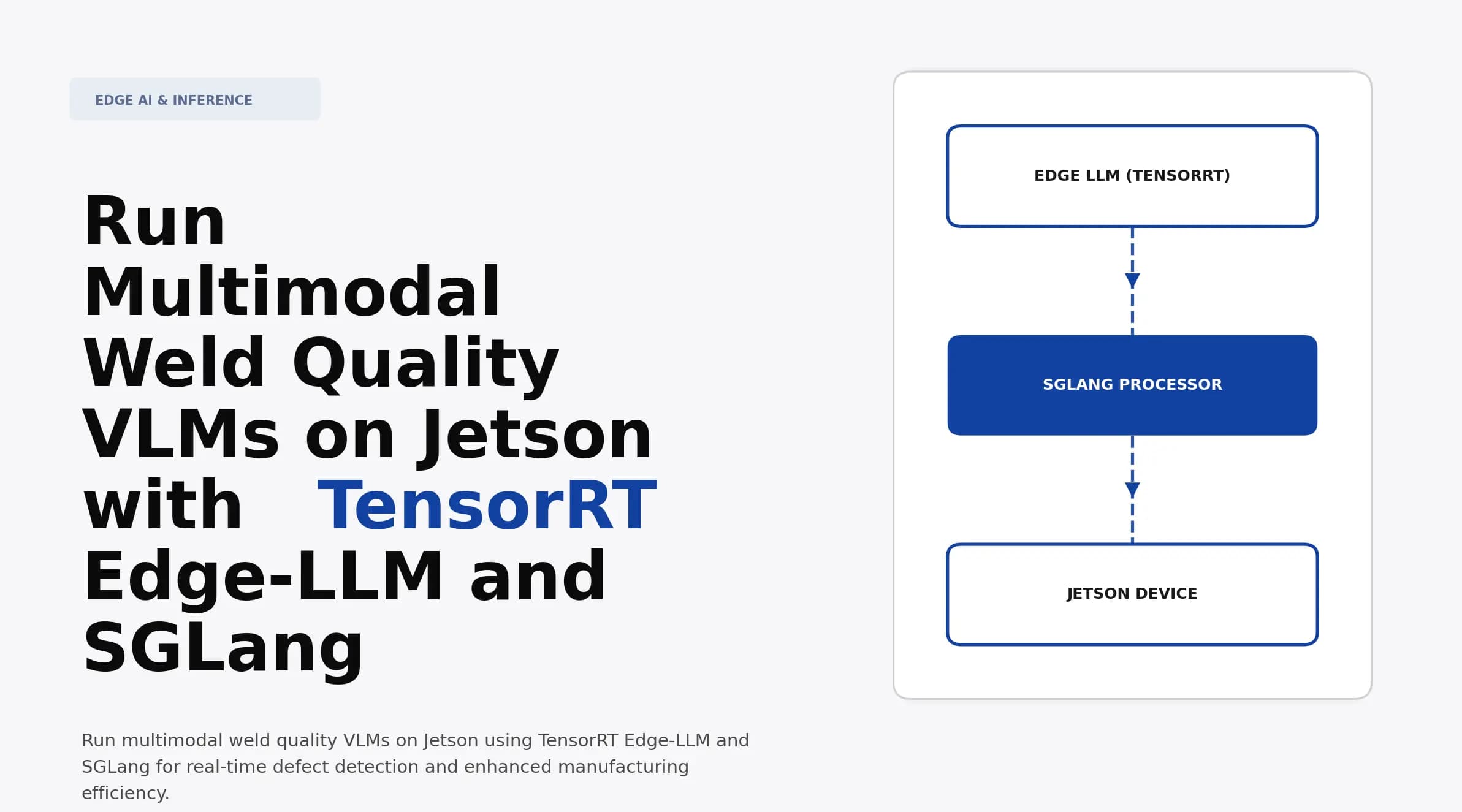 Run Multimodal Weld Quality VLMs on Jetson with TensorRT Edge-LLM and SGLang